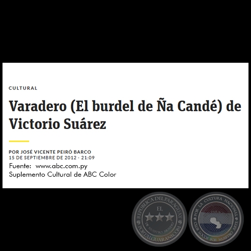 VARADERO (EL BURDEL DE ÑA CANDÉ) DE VICTORIO SUÁREZ - Por JOSÉ VICENTE PEIRÓ BARCO - Domingo, 16 de septiembre de 2012 - 21:09
